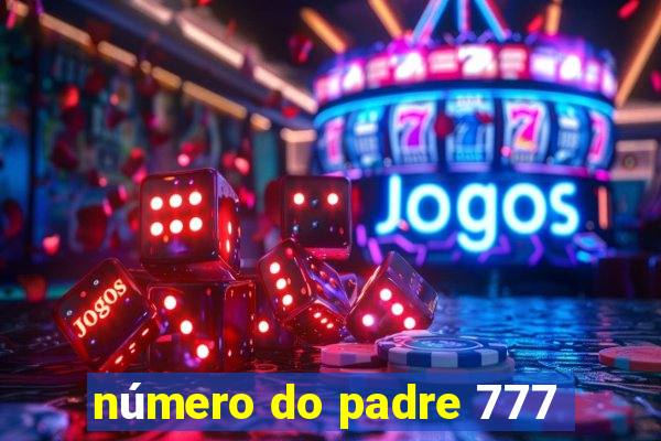 número do padre 777