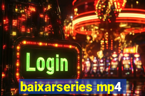 baixarseries mp4