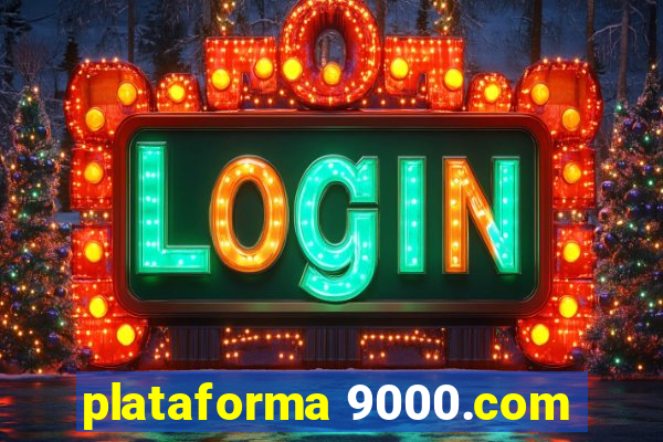 plataforma 9000.com