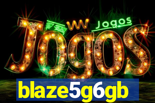 blaze5g6gb