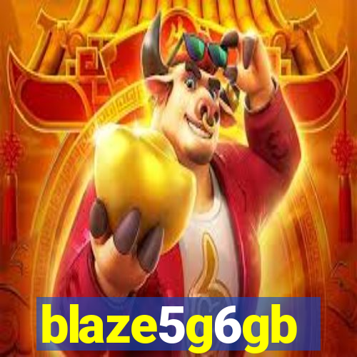 blaze5g6gb