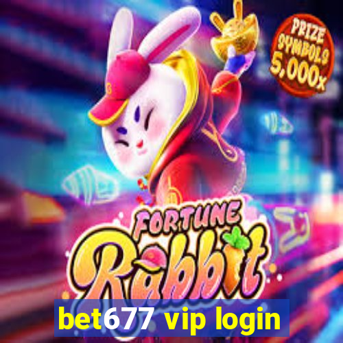 bet677 vip login