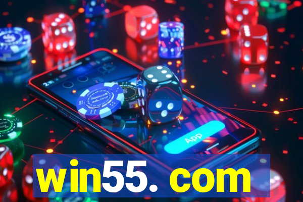 win55. com