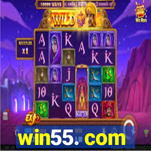 win55. com