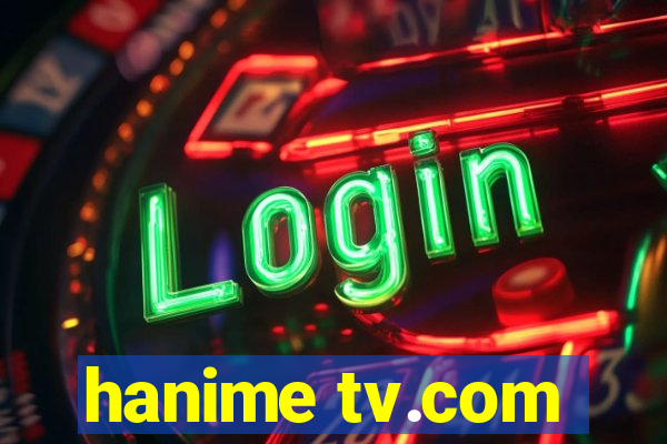 hanime tv.com