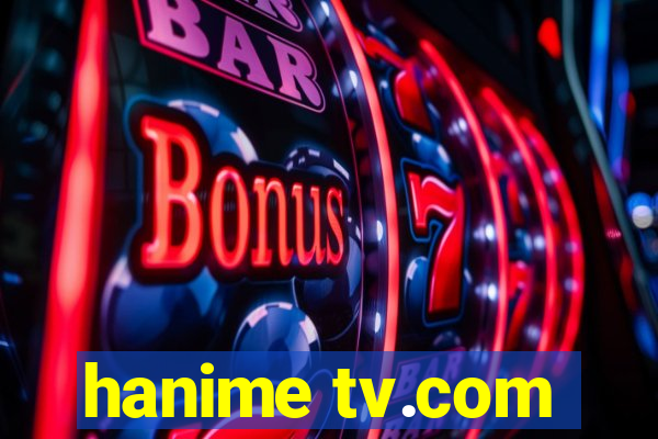 hanime tv.com