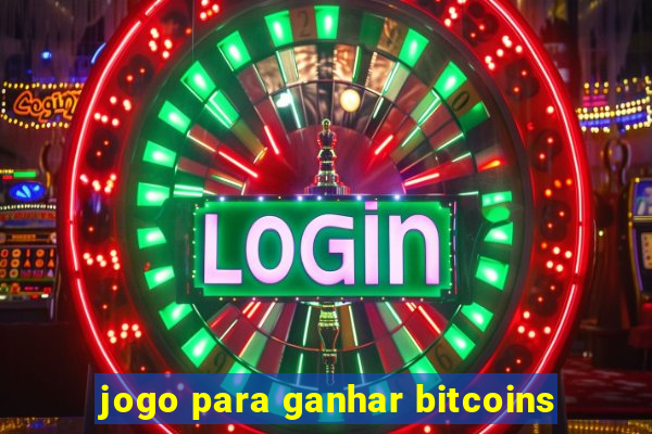 jogo para ganhar bitcoins