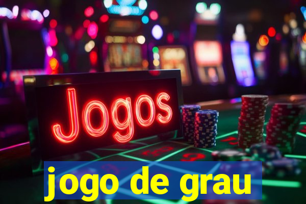 jogo de grau