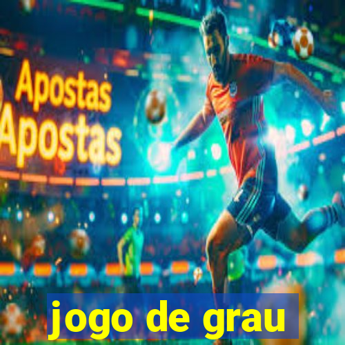 jogo de grau