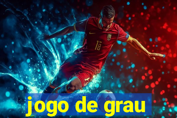 jogo de grau