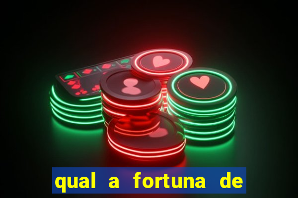 qual a fortuna de raiam santos