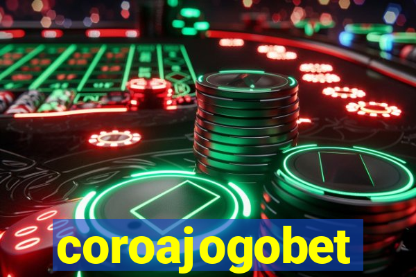 coroajogobet