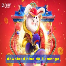 download hino do flamengo