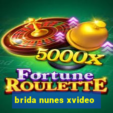 brida nunes xvideo