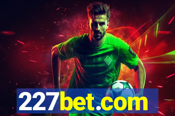 227bet.com