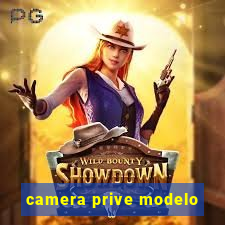 camera prive modelo