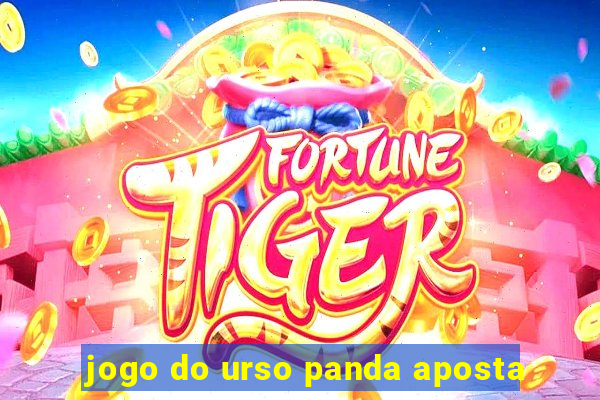 jogo do urso panda aposta