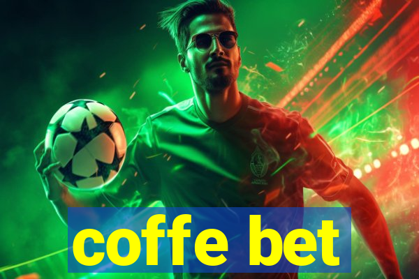 coffe bet