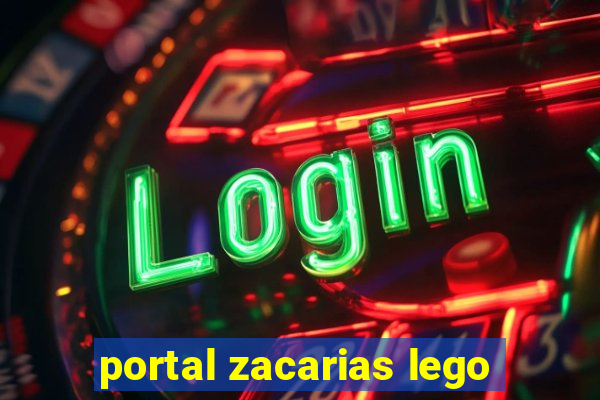 portal zacarias lego