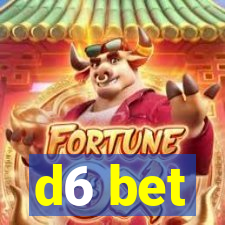 d6 bet