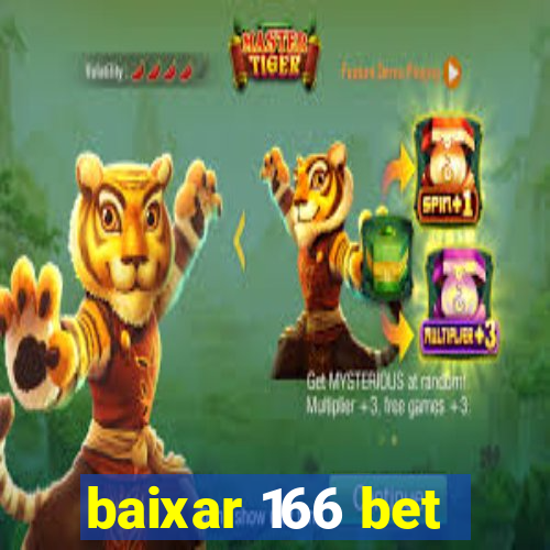 baixar 166 bet