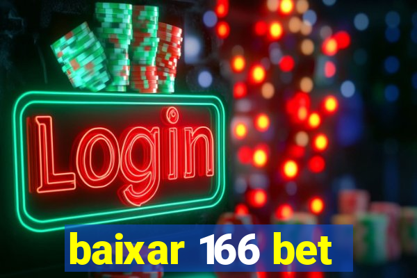 baixar 166 bet