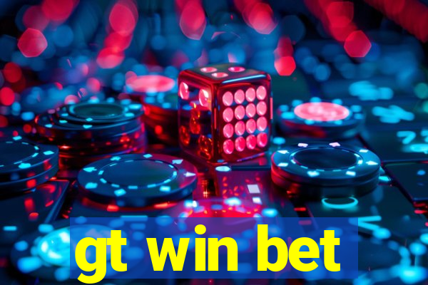 gt win bet