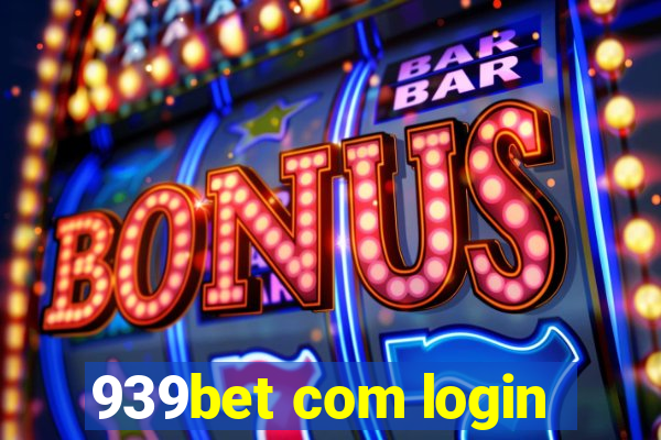 939bet com login