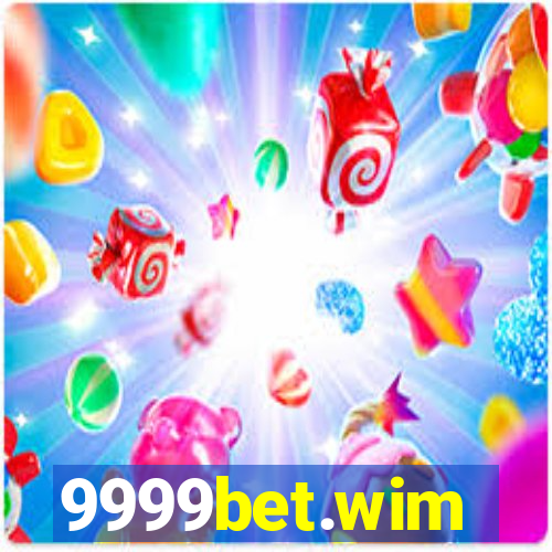 9999bet.wim