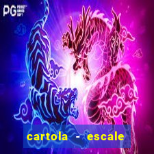 cartola - escale seu time!