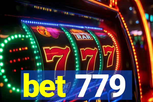 bet 779