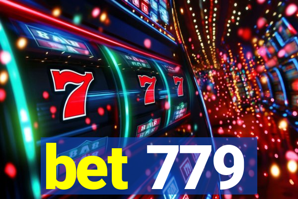 bet 779