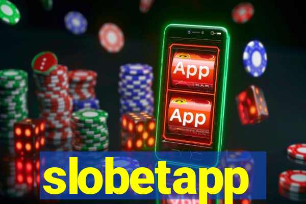 slobetapp