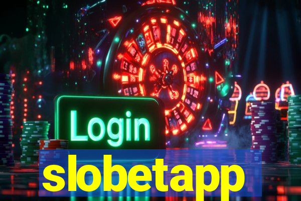 slobetapp