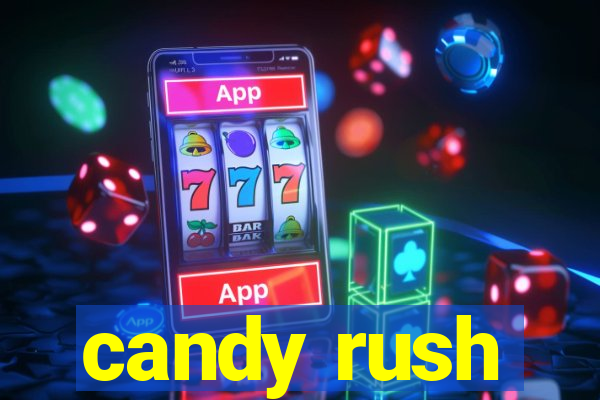 candy rush