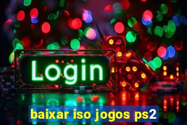 baixar iso jogos ps2