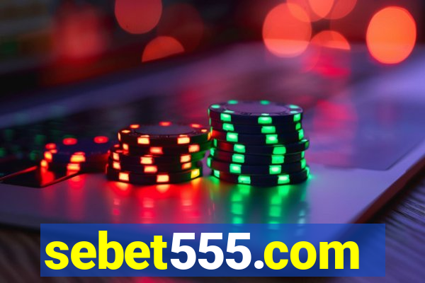 sebet555.com