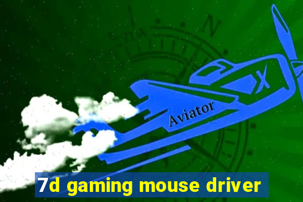 7d gaming mouse driver