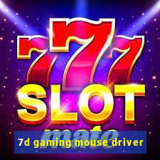 7d gaming mouse driver