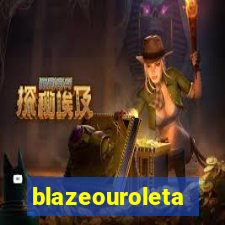 blazeouroleta