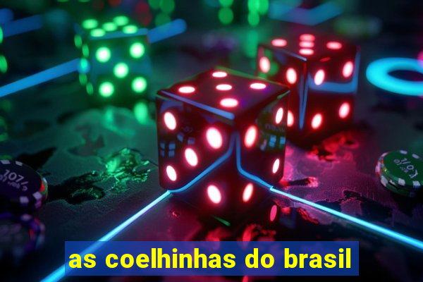 as coelhinhas do brasil