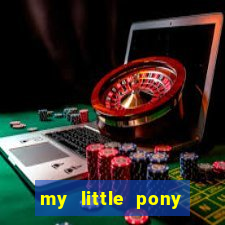 my little pony jogos de vestir