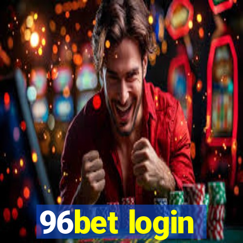 96bet login