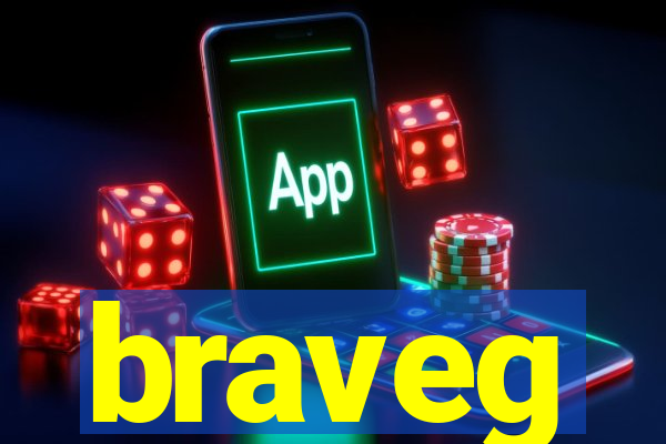 braveg