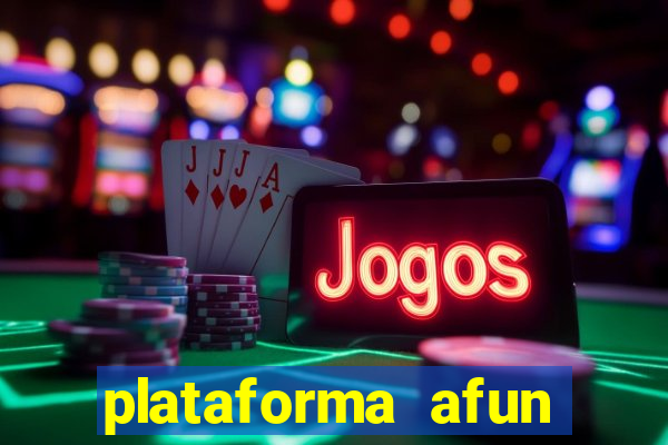 plataforma afun paga mesmo