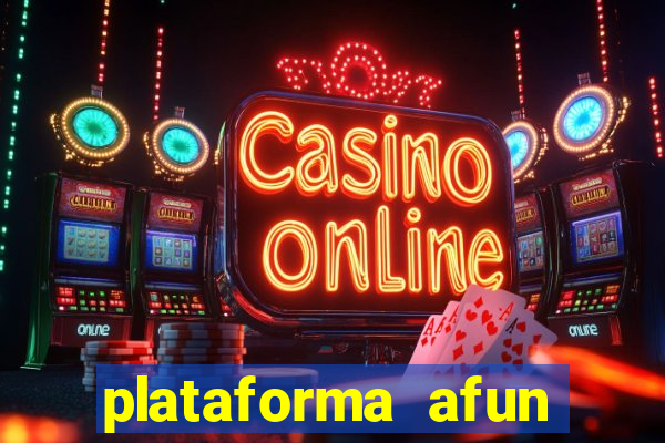 plataforma afun paga mesmo