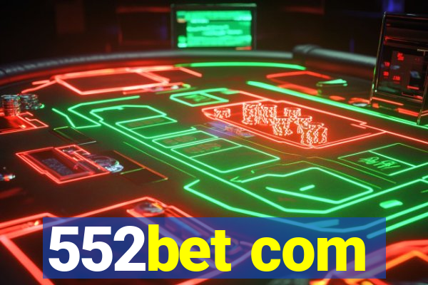 552bet com