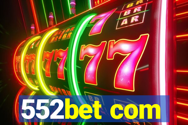 552bet com