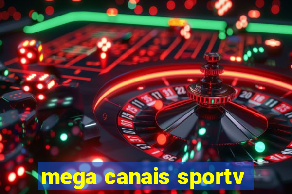 mega canais sportv