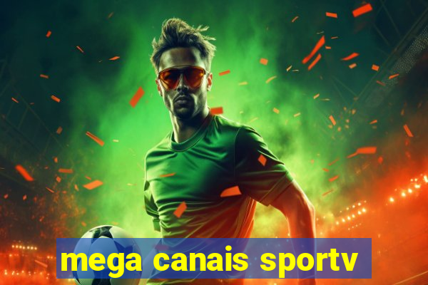 mega canais sportv